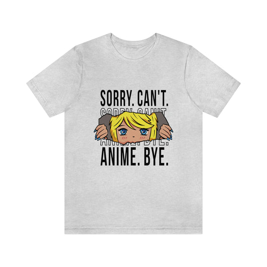 Unisex Jersey Short Sleeve Tee - Sorry Anime